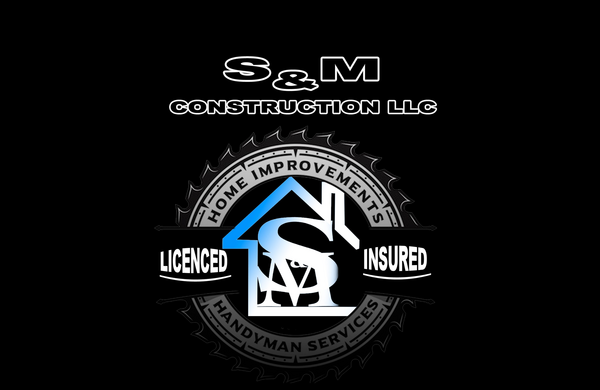 S&M Construction LLC